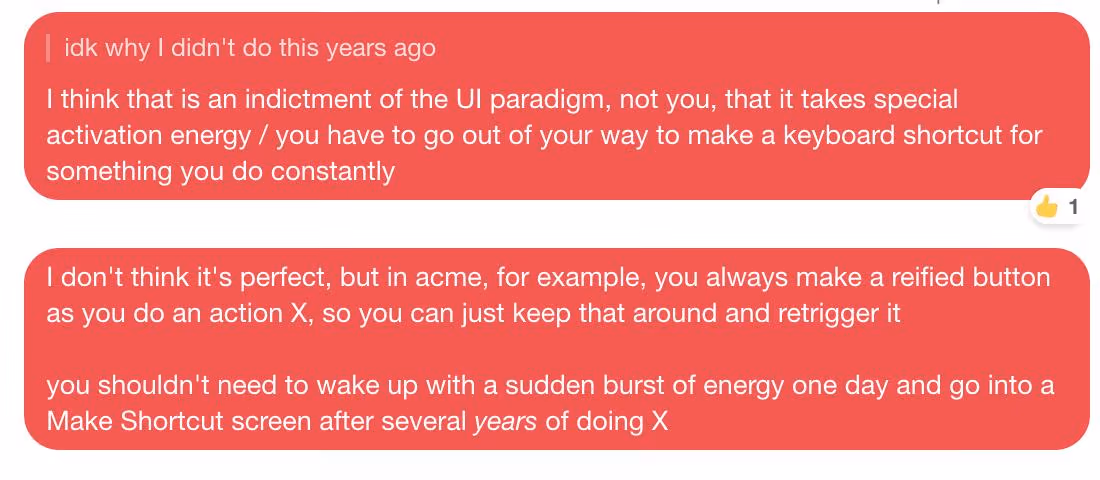 @rsnous: "'why didn't I make a keyboard shortcut for this years ago?' is an indictment of the UI paradigm, that you have to go out of your way to open up a Make Shortcut screen" Image from Twitter.